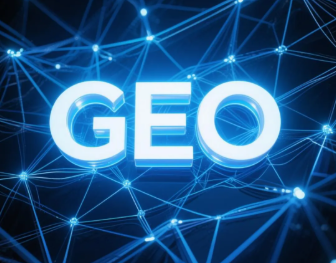 南明区​GEO优化重塑智能搜索格局，开启数字化推广新方式